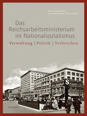 cover image of Das Reichsarbeitsministerium im Nationalsozialismus